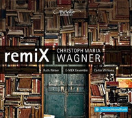 WAGNER /  WEBER / WILLIAMS - REMIX CD