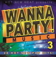 WANNA PARTY! - VOL. 3 / VARIOUS CD