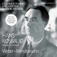WEBER /  MENDELSSOHN - HANS ROSBAUD CONDUCTS CD