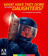WHAT HAVE THEY DONE TO YOUR DAUGHTERS BLURAY