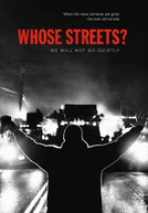 WHOSE STREETS DVD
