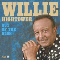 WILLIE HIGHTOWER - OUT OF THE BLUE VINYL