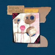 LOGAN STROSAHL - SURE CD