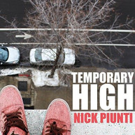 NICK PIUNTI - TEMPORARY HIGH CD