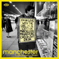 MANCHESTER: A CITY UNITED IN MUSIC / VARIOUS CD