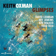 KEITH OXMAN - GLIMPSES CD