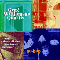 GREG QUARTET WILLIAMSON - OO-BOP CD