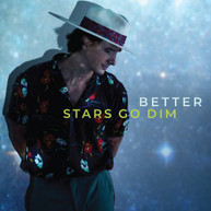 STARS GO DIM - BETTER CD