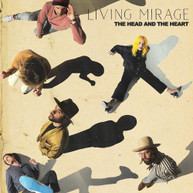 HEAD AND THE HEART - LIVING MIRAGE VINYL