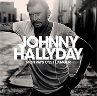 JOHNNY HALLYDAY - MON PAYS C'EST L'AMOUR CD