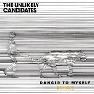 UNLIKELY CANDIDATES - DANGER TO MYSELF CD
