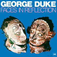 GEORGE DUKE - FACES IN REFLECTION VINYL
