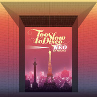 TOO SLOW TO DISCO NEO: EN FRANCE / VARIOUS CD
