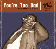 YOU'RE TOO BAD / VARIOUS CD