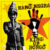 MANO NEGRA - KING OF BONGO VINYL