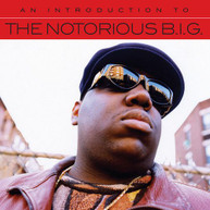 NOTORIOUS B.I.G. - AN INTRODUCTION TO CD