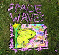 SPACE WAVES - SING MY SONG VINYL