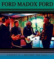 FORD MADOX FORD - EXPECT IT VINYL