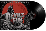 DEVILS GUN - SING FOR THE CHAOS VINYL