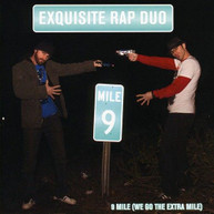 EXQUISITE RAP DUO - 9 MILE (WE) (GO) (THE) (EXTRA) (MILE) CD