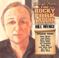 BILL WENCE - SONGS FROM THE ROCKY FORK TAVERN CD