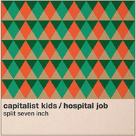 HOSPITAL JOB &  CAPITALIST KIDS - SPLIT VINYL