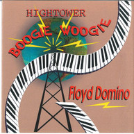 FLOYD DOMINO - HIGHTOWER BOOGIE CD
