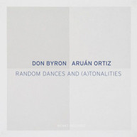 DON BYRON - RANDOM DANCES & ATONALITIES CD