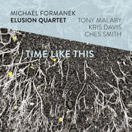 MICHAEL FORMANEK - TIME LIKE THIS CD