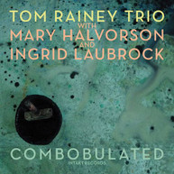 TOM RAINEY - COMBOBULATED CD