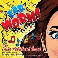 DUKE ROBILLARD BAND - EAR WORMS CD