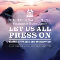 TABERNACLE CHOIR AT TEMPLES SQUARE - LET US ALL PRESS ON CD