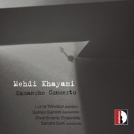 KHAYAMI /  WINDSOR / LONGONI - KAMANCHE CONCERTO CD