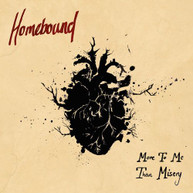 HOMEBOUND - MORE TO ME THAN MISERY CD