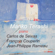 COUPERIN /  TERASHI - MARIKO TERASHI PLAYS PIANO WORKS BY SEIXAS CD