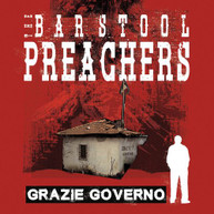 BARSTOOL PREACHERS - GRAZIE GOVERNO VINYL