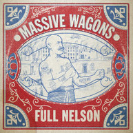 MASSIVE WAGONS - FULL NELSON VINYL