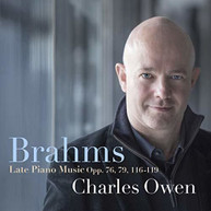 BRAHMS /  OWEN - LATE PIANO MUSIC CD
