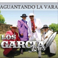 GARCIA BROS - AGUANTANDO LA VARA CD