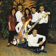 JIM &  EVE SELECTION - I'LL BE YOURS CD