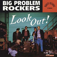 BIG PROBLEM ROCKERS - LOOK OUT ! CD