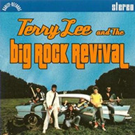 TERRY LEE &  THE BIG ROCK REVIVAL - TERRY LEE & THE BIG ROCK REVIVAL CD