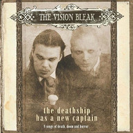 VISION BLEAK - THE DEATHSHIP HAS A NEW CAPTAIN CD