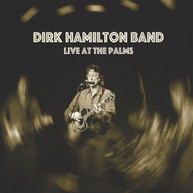 DIRK HAMILTON - LIVE AT THE PALMS CD