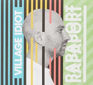 RAPAPORT - VILLAGE IDIOT CD
