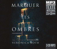 VERONICA ROTH - MARQUER LES OMBRES CD