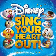 VARIOUS ARTISTS - SING YOUR HEART OUT DISNEY (2CD) * CD
