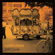 RUSTIN MAN - DRIFT CODE * CD