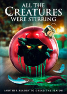 ALL THE CREATURES WERE STIRRING DVD