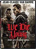 WE DIE YOUNG DVD